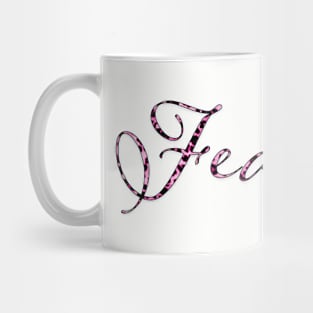 Fearless - Hot Pink Mug